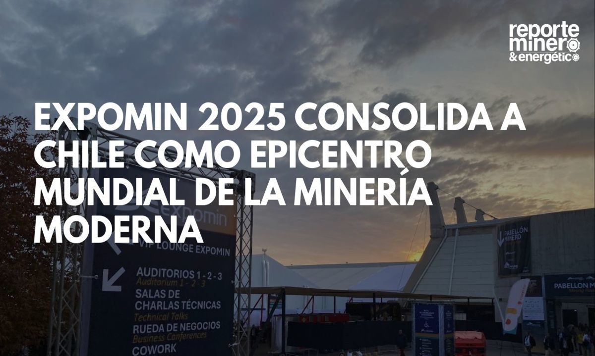 Expomin 2025: Epicentro mundial de la minería moderna
