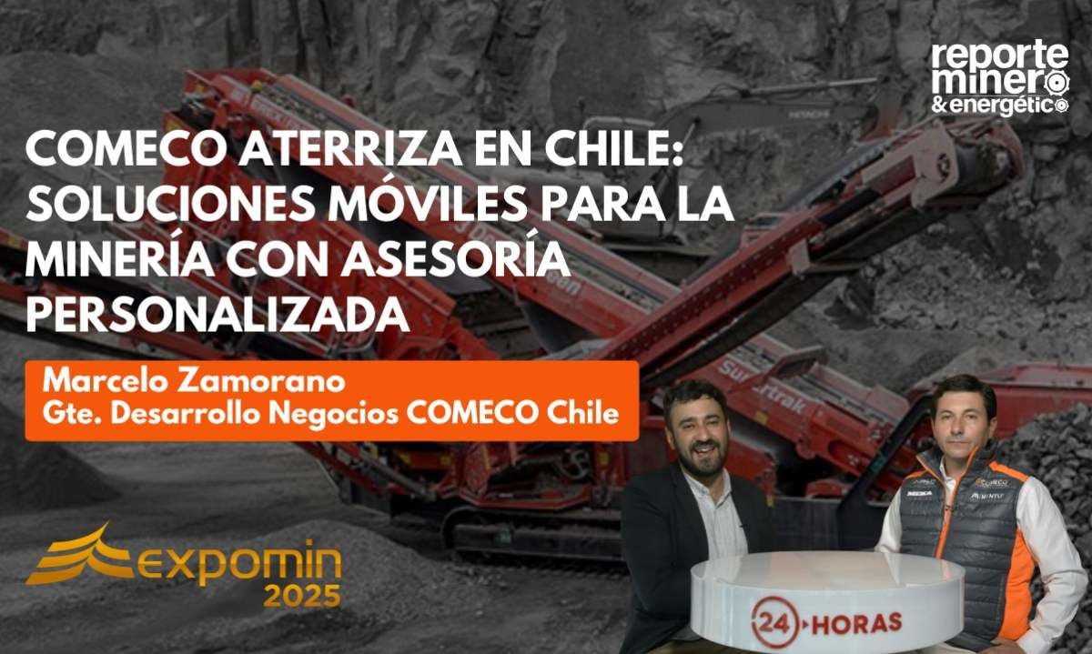 Comeco aterriza en Chile: soluciones móviles para la minería con asesoría personalizada
