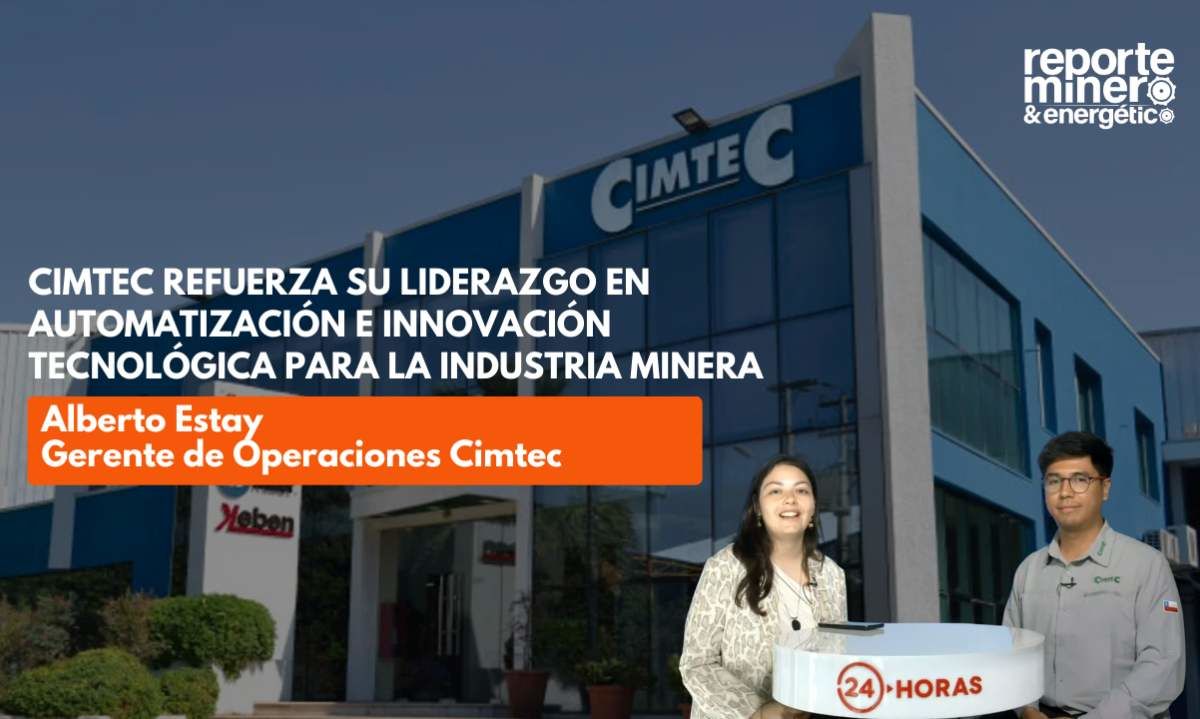 Cimtec refuerza su liderazgo en automatización e innovación tecnológica para la industria minera