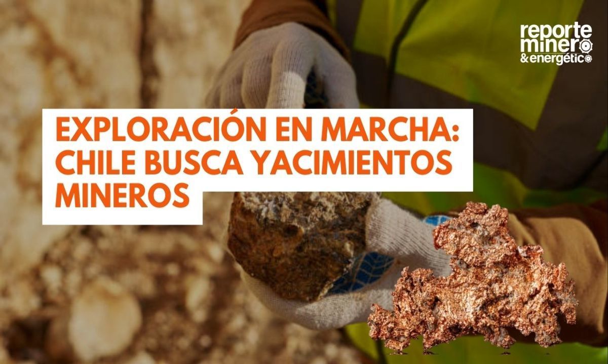 Exploración en marcha: Chile busca yacimientos mineros