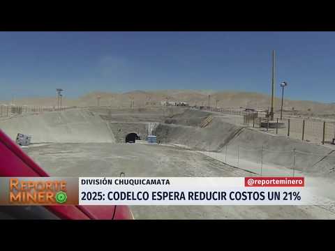 VIDEO - Codelco quiere elevar productividad y reducir costos en Chuquicamata