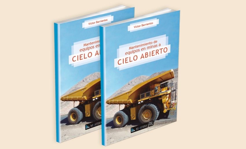 ¿Quieres el libro "Mantenimiento de equipos en minas a cielo abierto"?